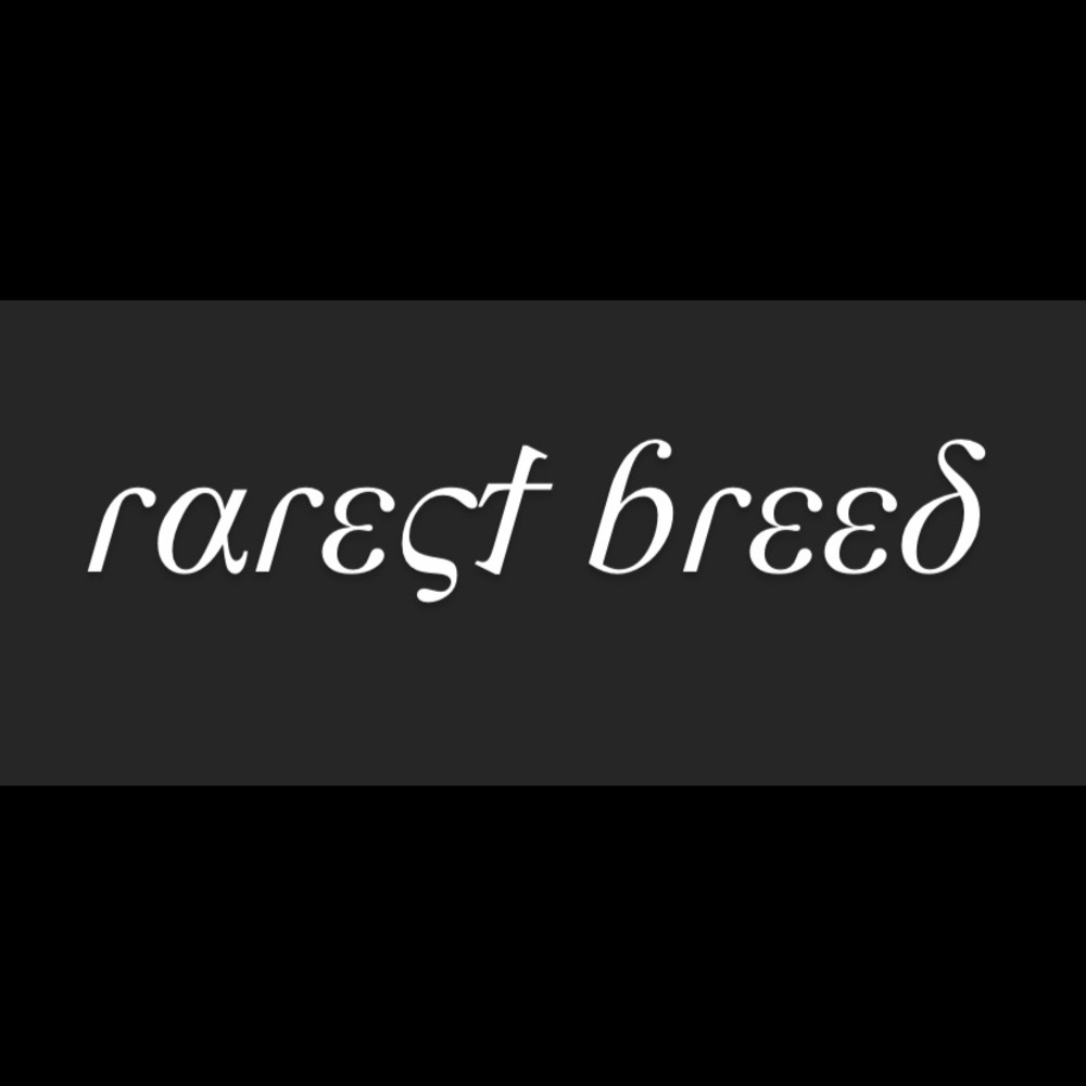 :::the rarest breed:::